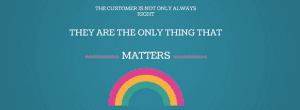 Customer is not always right